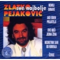 Zlatko Pejakovic - Sve Najbolje Zlatko Pejakovic - Sve Najbolje
